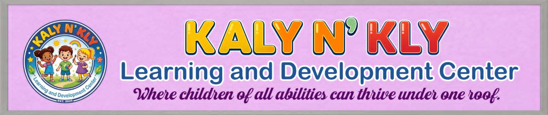 KALY N' KLY Learning and Development Center — where children of all abilities can thrive under one roof
